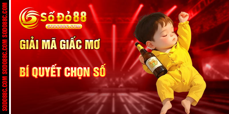 Giải Mã Giấc Mơ Và Bí Quyết Chọn Số Thành Công