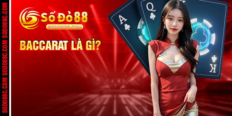 Baccarat là gì