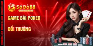 Game Bài Poker Đổi Thưởng