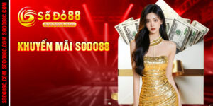 Khuyến Mãi SoDo88