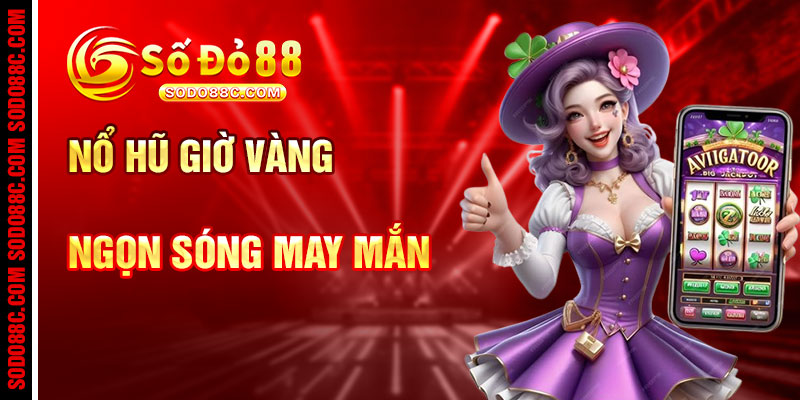 Slot Giờ Vàng Và Ngọn Sóng May Mắn