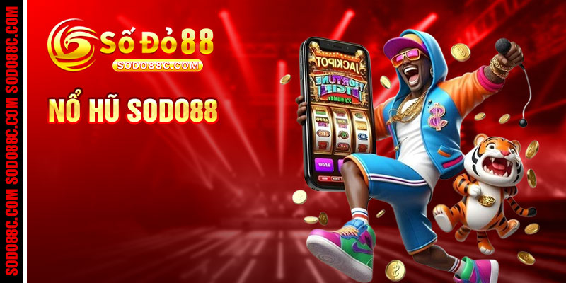Nổ Hũ Sodo88